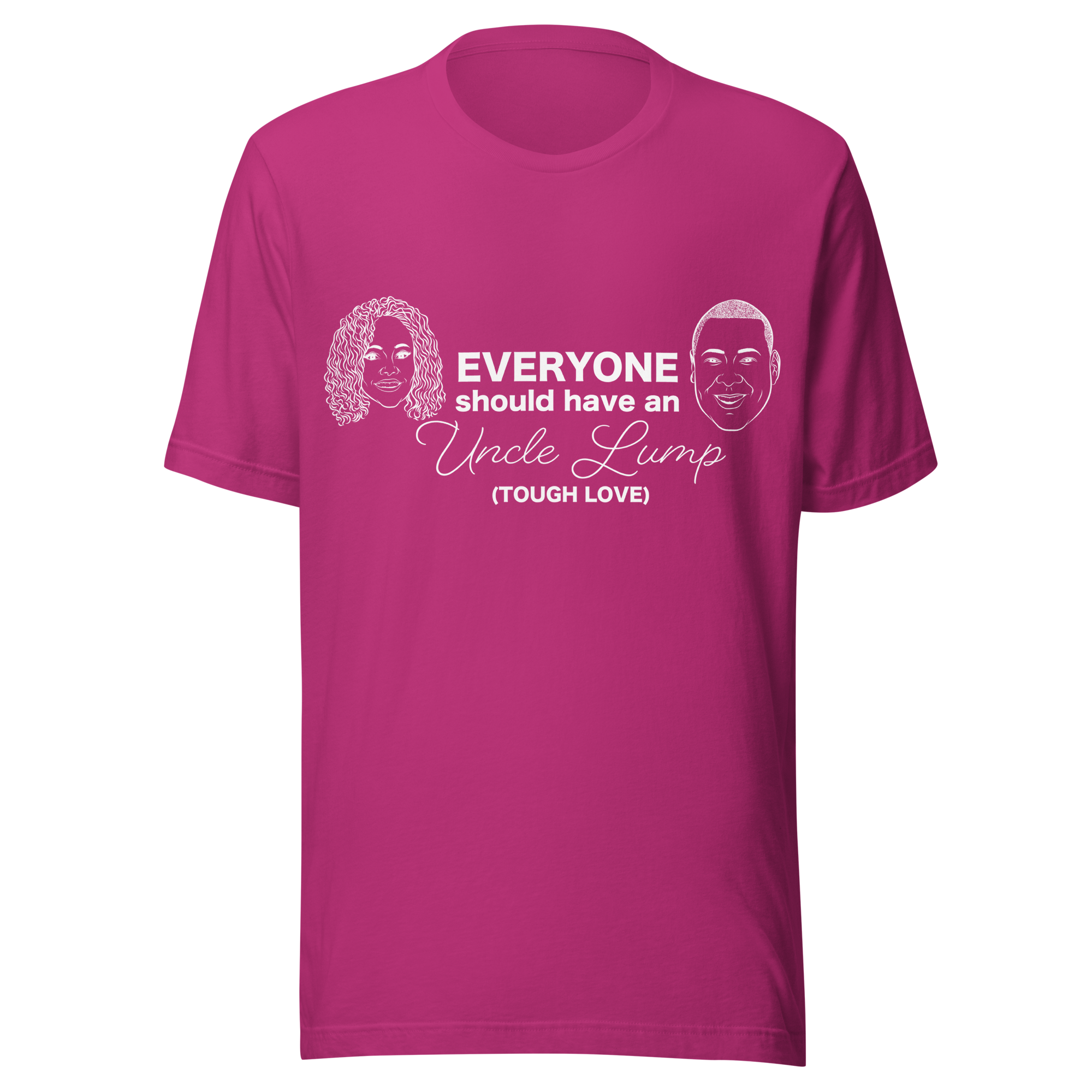 Tough Love Unisex t-shirt