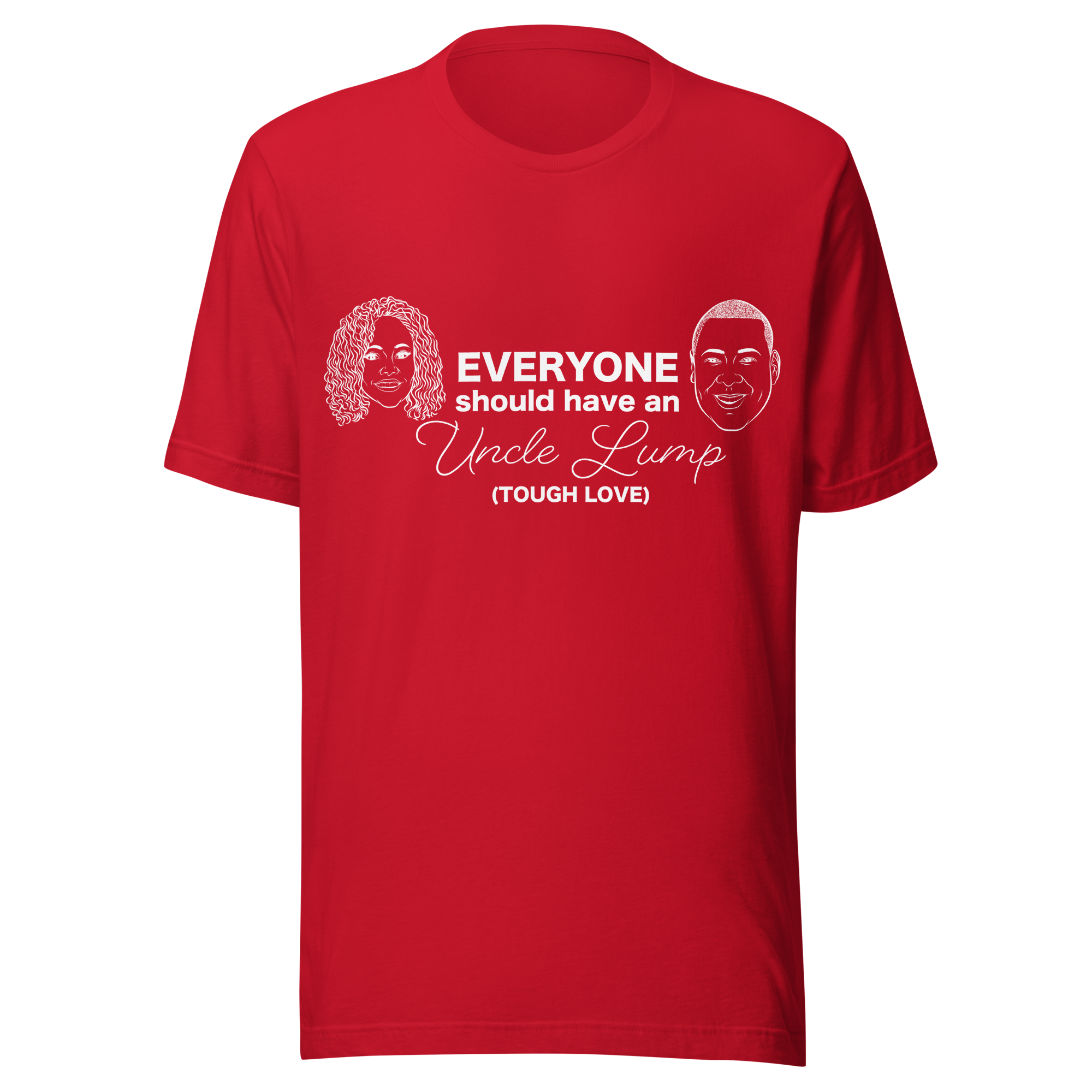 Tough Love Unisex t-shirt